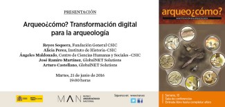 Presentación del Proyecto: "Arqueo ¿cómo? Transformación digital para la arqueología"