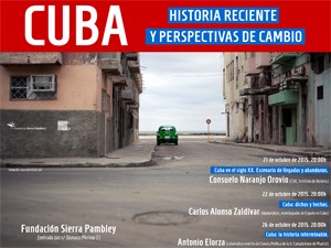 Ciclo de Conferencias: "Cuba. Historia reciente y perspectivas de cambio"