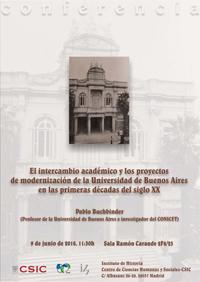 Conferencia "El intercambio académico y los proyectos de modernización de la Universidad de Buenos Aires en las primeras décadas del siglo XX"