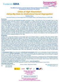 Ciclo de conferencias y curso de posgrado: "Demography Today: "Cities at High Resolution: Using Big Data to Understand Social Segregation"