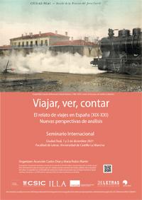 Seminario Internacional "Viajar, ver, contar. El relato de viajes en España (XIX-XXI) Nuevas perspectivas de análisis"
