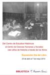 Exposición Día del Libro; "Del Centro de Estudios Históricos al Centro de Ciencias Humanas y Sociales: cien años de historia a través de los libros"