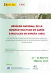 Reunión Nacional de la Infraestructura de Datos Espaciales de España (IDEE). Las IDE y sus aplicaciones en los proyectos de investigación científico-tecnológicos