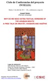 Ciclo de Conferencias del Proyecto INTELEG: "Why Do We Need Extra-Textual Versions of the Arabian Nights: A Free Talk on Hikayât, Khabars and Hadîths"