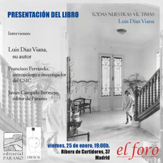Presentación del libro "Todas nuestras víctimas", de Luis Díaz Viana (ILLA-CSIC)
