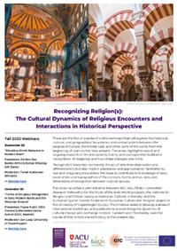 Webinar 1 "Recognizing Religion(s): The Cultural Dynamics of Religious Encounters and Interactions in Historical Perspective"
