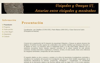 VI Simposio de Arqueología "Visigodos y Omeyas IV. Asturias entre visigodos y mozárabes"