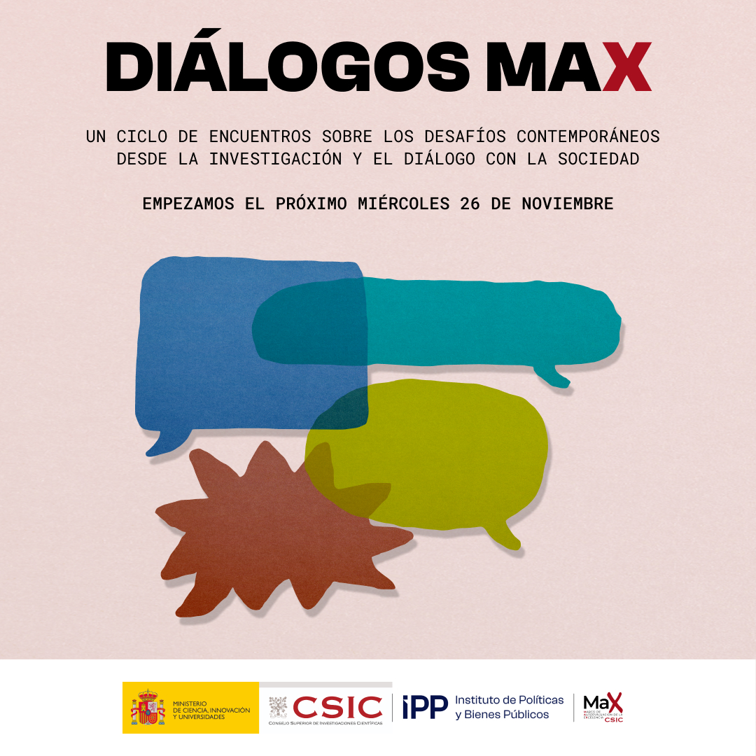 Diálogos Max, un nuevo ciclo de encuentros abiertos al público