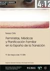 Seminario 'Ciencias y Tecnologías del Cuerpo': "Feministas, médicas y planificación en la España de la transición"