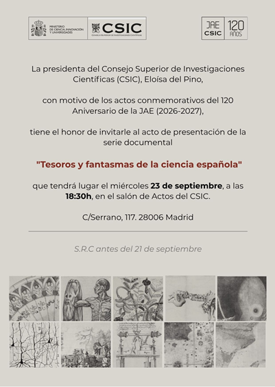 Invitación de la Presidenta del CSIC a la presentación de la serie documental "Fantasmas y tesoros de la ciencia española"