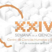 XXIV Semana de la Ciencia y la Innovación en el CCHS. Edición 2024