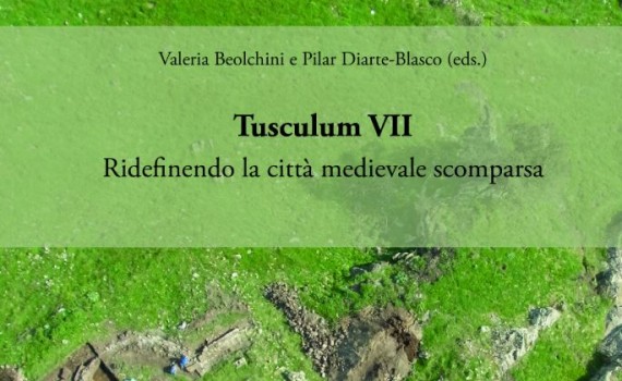  Valeria Beolchini y Pilar Diarte-Blasco (IH) publican una monografía sobre Tusculum Medieval