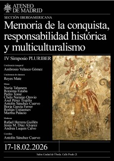 Memoria de la conquista, responsabilidad histórica y multiculturalismo. IV Simposio PLURIBER