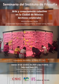 Seminario del Instituto de Filosofía: "Arte y conocimiento colectivo en la Ciudad de México: Archivos colaterales" Seminario del Instituto de Filosofía: "Arte y conocimiento colectivo en la Ciudad de México: Archivos colaterales"