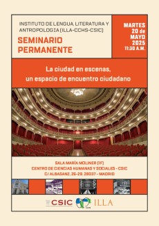 Seminario permanente del ILLA: "La ciudad en escenas, un espacio de encuentro ciudadano" Seminario permanente del ILLA: "La ciudad en escenas, un espacio de encuentro ciudadano"