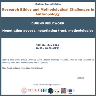 Research Ethics and Methodological Challenges in Anthropology. DURING FIELDWORK: Negotiating access, negotiating trust, methodologies