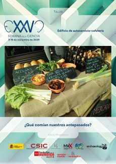 XXV Semana de la Ciencia 2025: "¿Qué comían nuestros antepasados?" XXV Semana de la Ciencia 2025: "¿Qué comían nuestros antepasados?"
