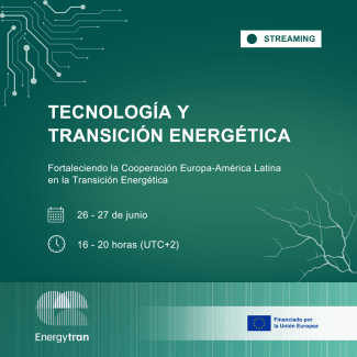Jornada del proyecto EULAC Energytrans "Tecnología y transición energética"