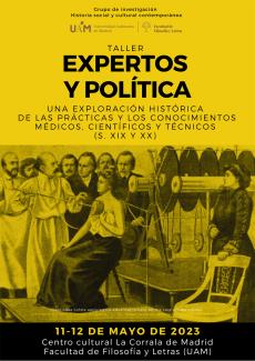 Taller "Expertos y política. Una exploración histórica de las prácticas y los conocimientos médicos, científicos y técnicos (S. XIX y XX)"