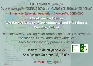 Ciclo de seminarios SADT: "Neo-endogenous development through Multi Level Governance. The case of LEADER and the Community-led Local Development approach in Poland"