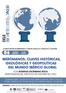 Iberómanos: Claves históricas, ideológicas y geopolíticas del mundo ibérico global