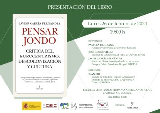Presentación del libro: "Pensar jondo. Crítica del eurocentrismo, descolonización y cultura”, de Javier García Fernández