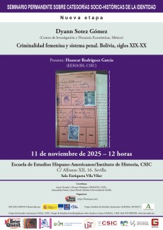 Seminario Permanente sobre categorías socio-históricas de la identidad (SEMPERCAT): "Criminalidad femenina y sistema penal. Bolivia, siglos XIX-XX" Seminario Permanente sobre categorías socio-históricas de la identidad (SEMPERCAT): "Criminalidad femenina y sistema penal. Bolivia, siglos XIX-XX"