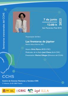 "Seminarios transversales del CCHS": Presentación del libro 'Las fronteras de Júpiter', de Silvia Marcu (IEGD) "Seminarios transversales del CCHS": Presentación del libro 'Las fronteras de Júpiter', de Silvia Marcu (IEGD)