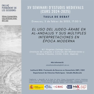 XV Seminari d’Estudis Medievals "El uso del judeo-árabe en AL-Andalus y sus múltiples interpretaciones en época moderna" XV Seminari d’Estudis Medievals "El uso del judeo-árabe en AL-Andalus y sus múltiples interpretaciones en época moderna"