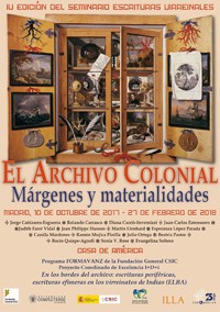 IV Edición del Seminario "Escrituras Virreinales. El Archivo Colonial: márgenes y materialidades": "La elocuencia de la materialidad.Hurgando en los márgenes para entender la formación del Perú colonial​"