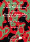 Ciclo de conferencias Judíos y Musulmanes en la trama social mediterránea: "Flores de la primavera árabe. Mujeres y revolución en Egipto"