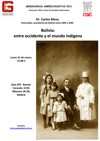 Seminarios Americanistas 2011: "Bolivia: entre occidente y el mundo indígena"