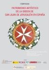 I Simposium sobre el Patrimonio Artístico de la Orden de San Juan de Jerusalén en España