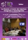 Cartel de la actividad Taller: "La Ciencia a través del objetivo: fotografía e investigación"
