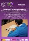 Cartel del taller Taller: "Letras para explicar la ciencia. Cómo se hace una revista científica"