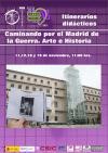 Cartel de la actividad Caminando por el Madrid de la Guerra: Arte e Historia (IV edición)