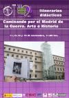 Caminando por el Madrid de la Guerra: Arte e Historia (IV edición)