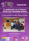 Cartel de la exposición Exposición "La población en el futuro: hacia una sociedad urbana"
