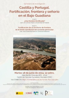 Seminario de investigación: 'Castilla y Portugal.  Fortificación, frontera y señorío  en el Bajo Guadiana.'