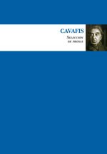 Cubierta del libro Acto de presentación de Cavafis. Selección de prosas