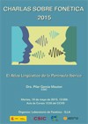 Charlas sobre Fonética 2015: "El Atlas Língüístico de la Península Ibérica"