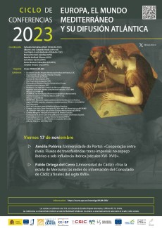 Ciclo de Conferencias «Europa, el mundo mediterráneo y su difusión atlántica» Ciclo de Conferencias «Europa, el mundo mediterráneo y su difusión atlántica»