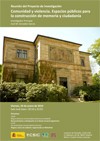 Seminario del Proyecto de Investigación "Comunidad y violencia. Espacios públicos para la construcción de memoria y ciudadanía" Cartel del seminario