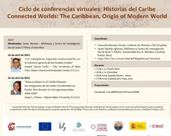 Ciclo de conferencias virtuales «Historias del Caribe»: "Raza y trabajo en el Caribe Hispano: los inmigrantes de las Indias Occidentales en Puerto Rico durante el ciclo agroexportador, 1800-1850"