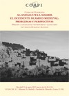 Curso de posgrado: "Al-Andalus WA-L-Magrib. El occidente islámico medieval: Problemas y perspectivas"