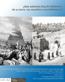 Cartel del curso Curso ¿Qué sabemos hoy de Babilonia, de su torre, sus murallas y sus bibliotecas?