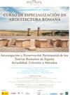 Curso de especialización en Arquitectura Romana. Investigación y preservación patrimonial de los teatros romanos de España. Actualidad, Criterios y métodos