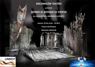 Estreno de "Donde el bosque se espesa", obra de teatro sobre el legado cultural de las guerras europeas, en el marco del proyecto H2020 UNREST