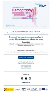 Cartel del seminario Ciclo de conferencias de la FBBVA «Demography Today»: "The Role of Deaths Following Childbirth in Sex Differences in Mortality"
