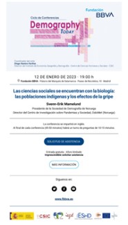 Cartel de la conferencia Ciclo de conferencias de la FBBVA «Demography Today»: "Social Science Meets Biology: Indigenous People and Severe Influenza Outcomes"